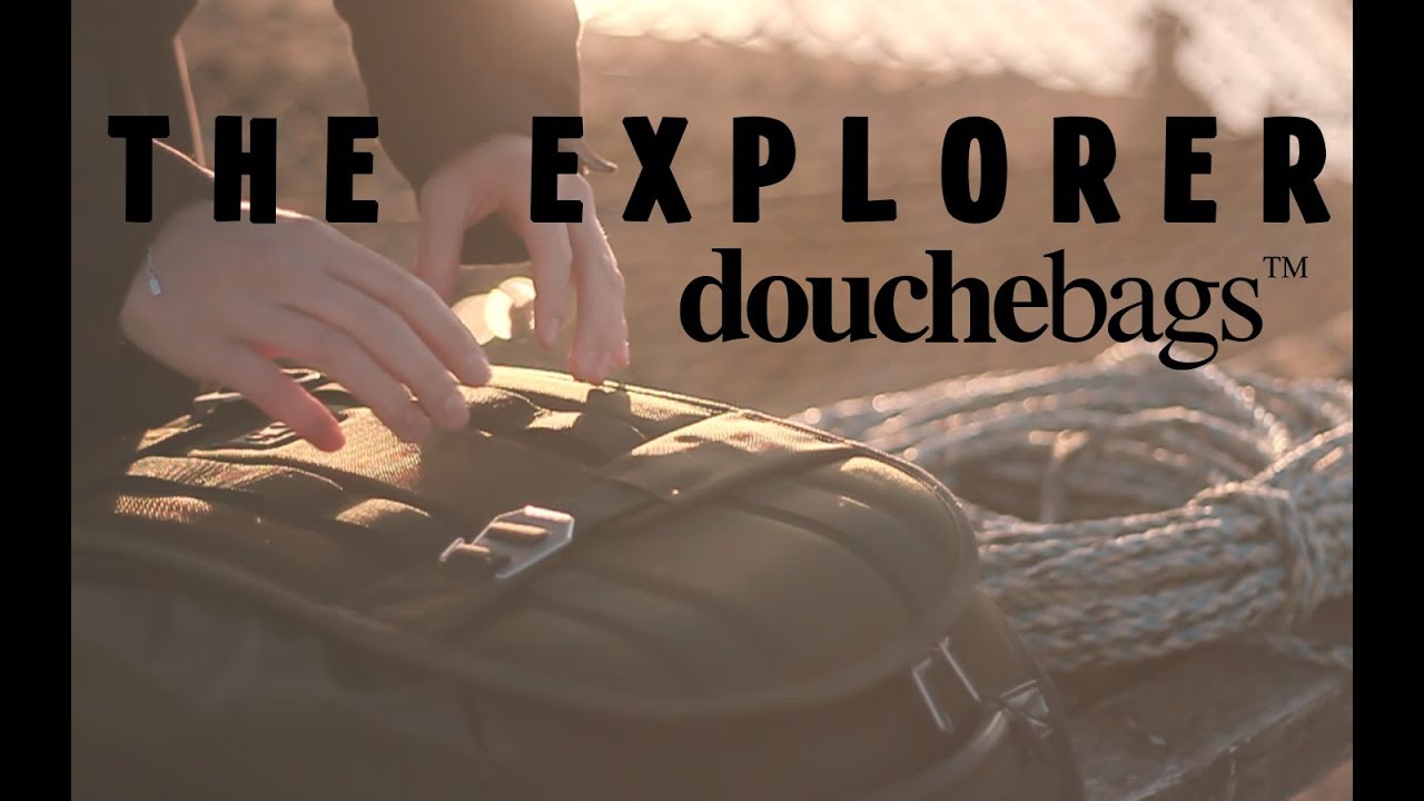 The EXPLORER - DOUCHEBAGS