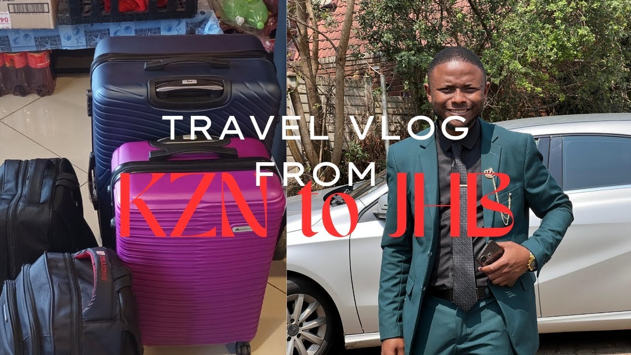 Travelling Vlog|| From KZN to Gauteng || Relocating to Johannesburg