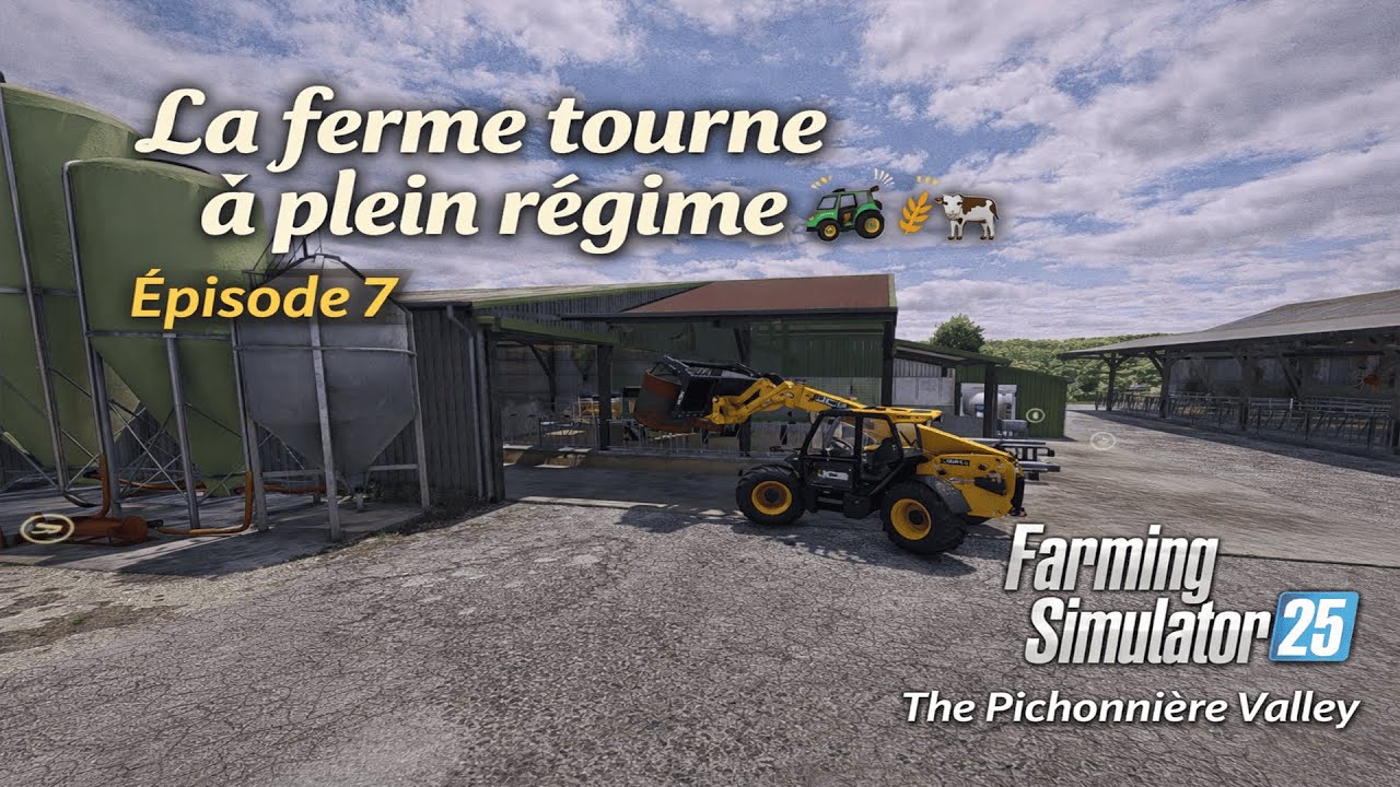 🚜 La ferme tourne à plein régime 🌾🐄Farming Simulator 25 – Épisode 7 (Rediff Stream)