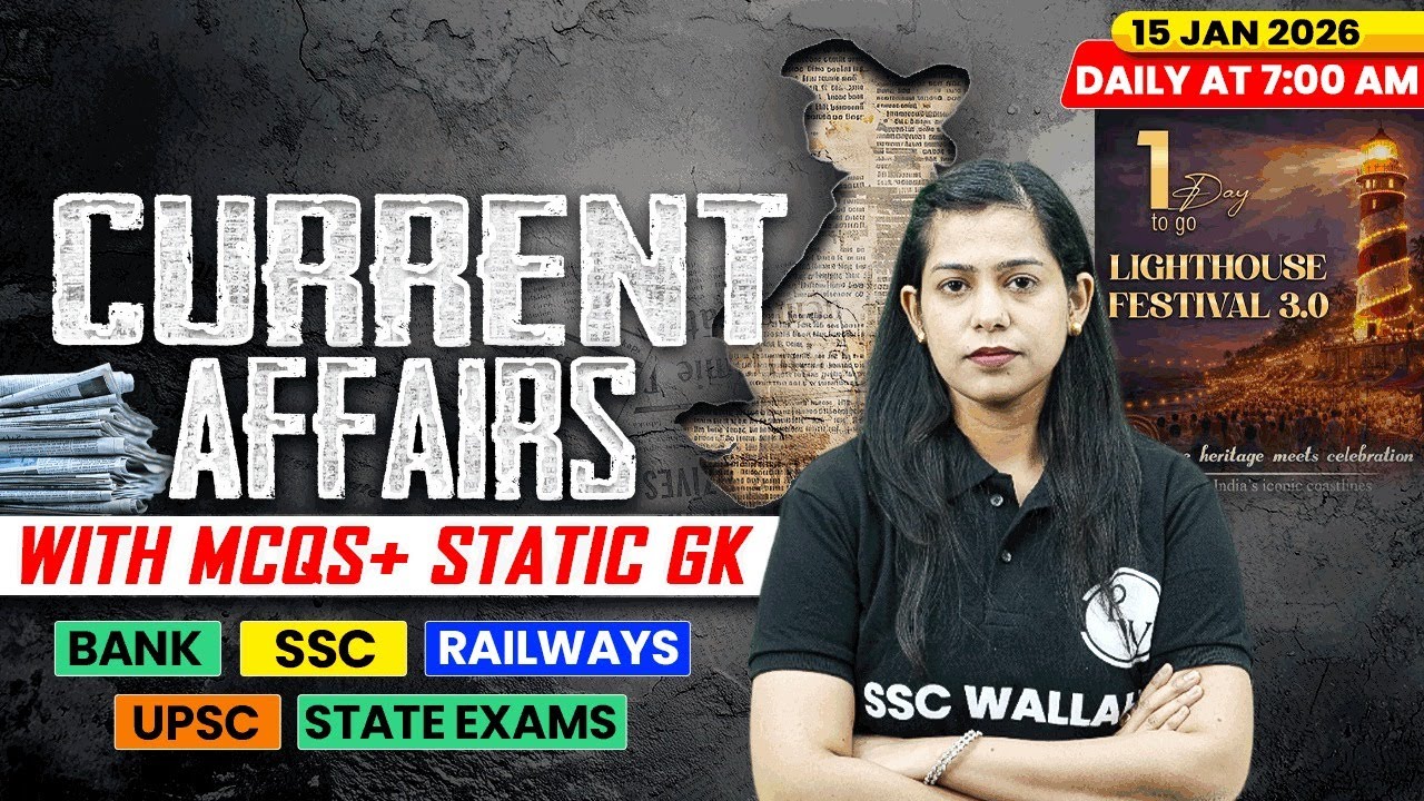 Current Affairs Today | 15 January Current Affairs 2026 | Current Affairs for SSC | By Krati Mam