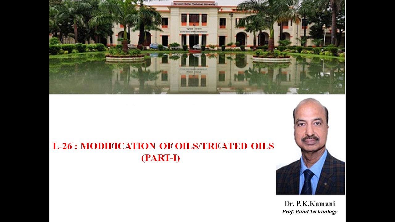L-26 : MODIFICATION OF OILS/TREATED OILS