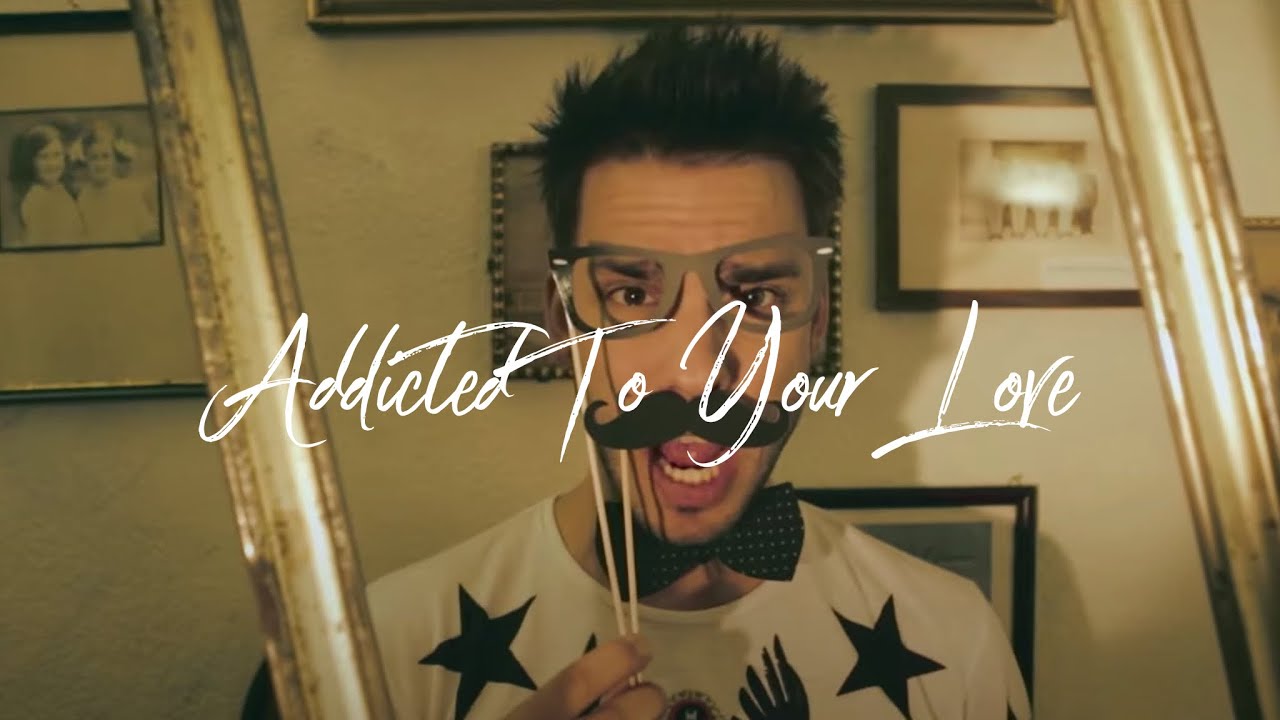 Addicted To Your Love | Dave Kull