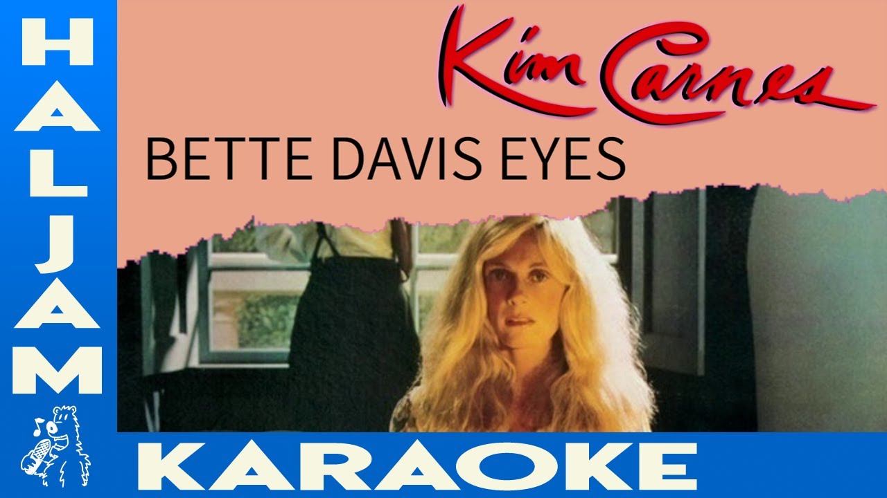 Kim Carnes - Bette Davis Eyes (karaoke)