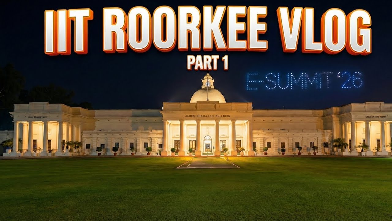 IIT Roorkee vlog🔥#iitroorkee#esummit#collegelife#iitcampustour#iitmotivation#iitjee#droneshow#review