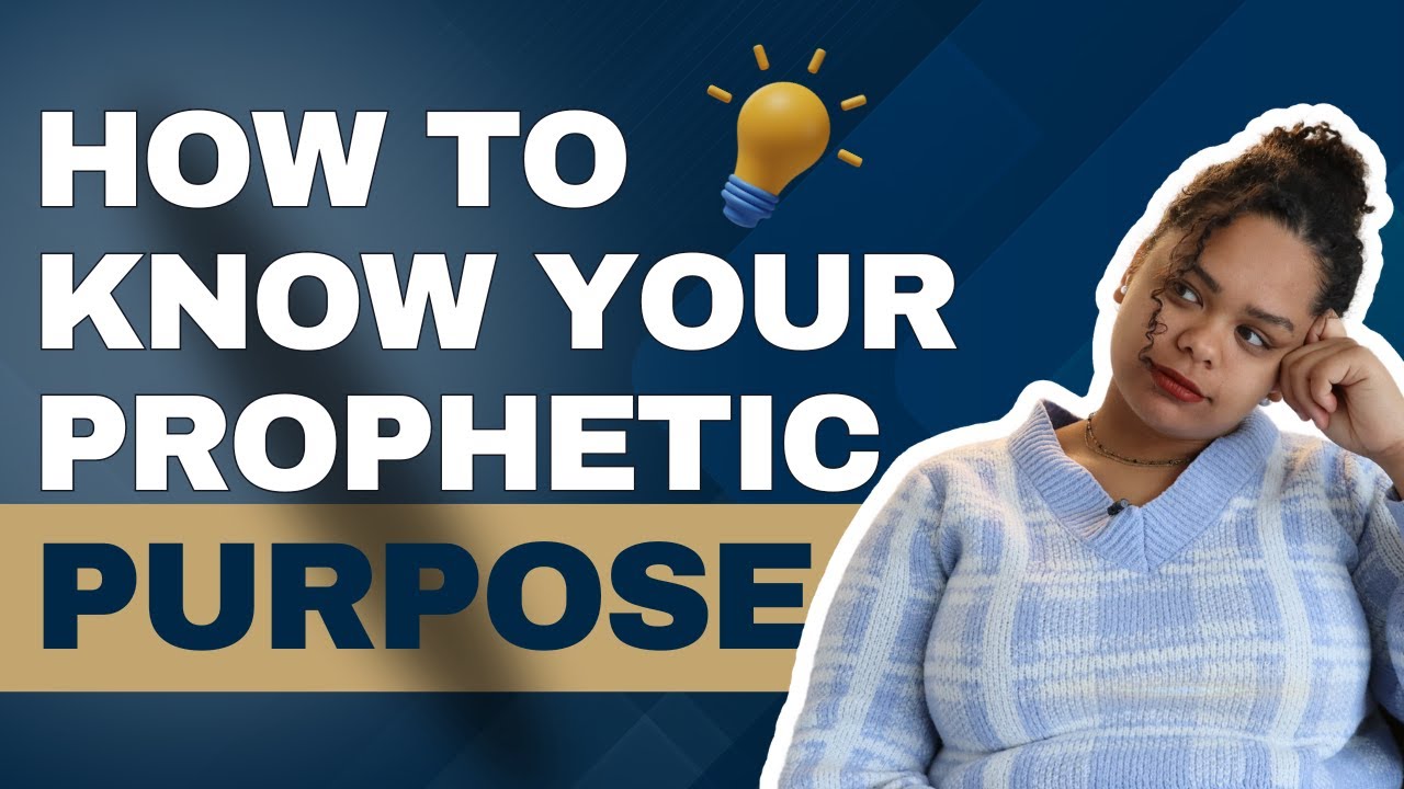 How to Know Your Prophetic Purpose