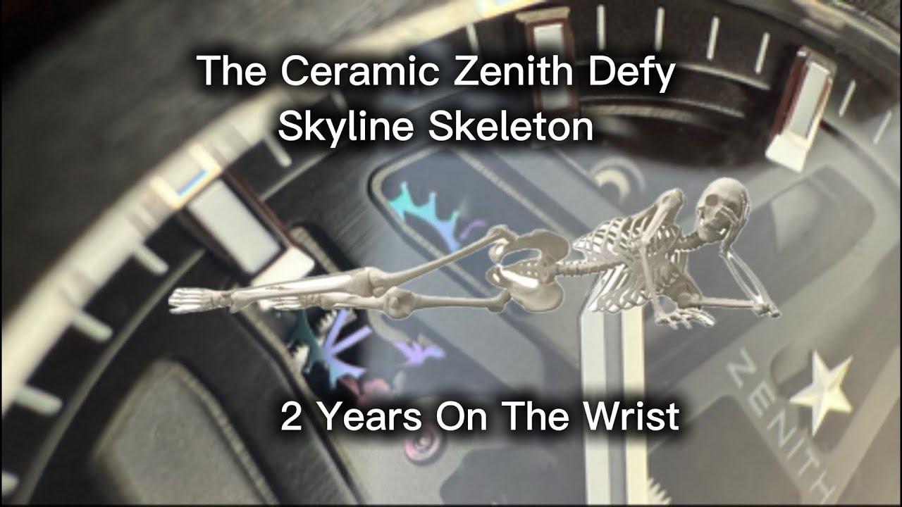 Часы Zenith Ceramic Defy Skyline Skeleton — 2 года на запястье