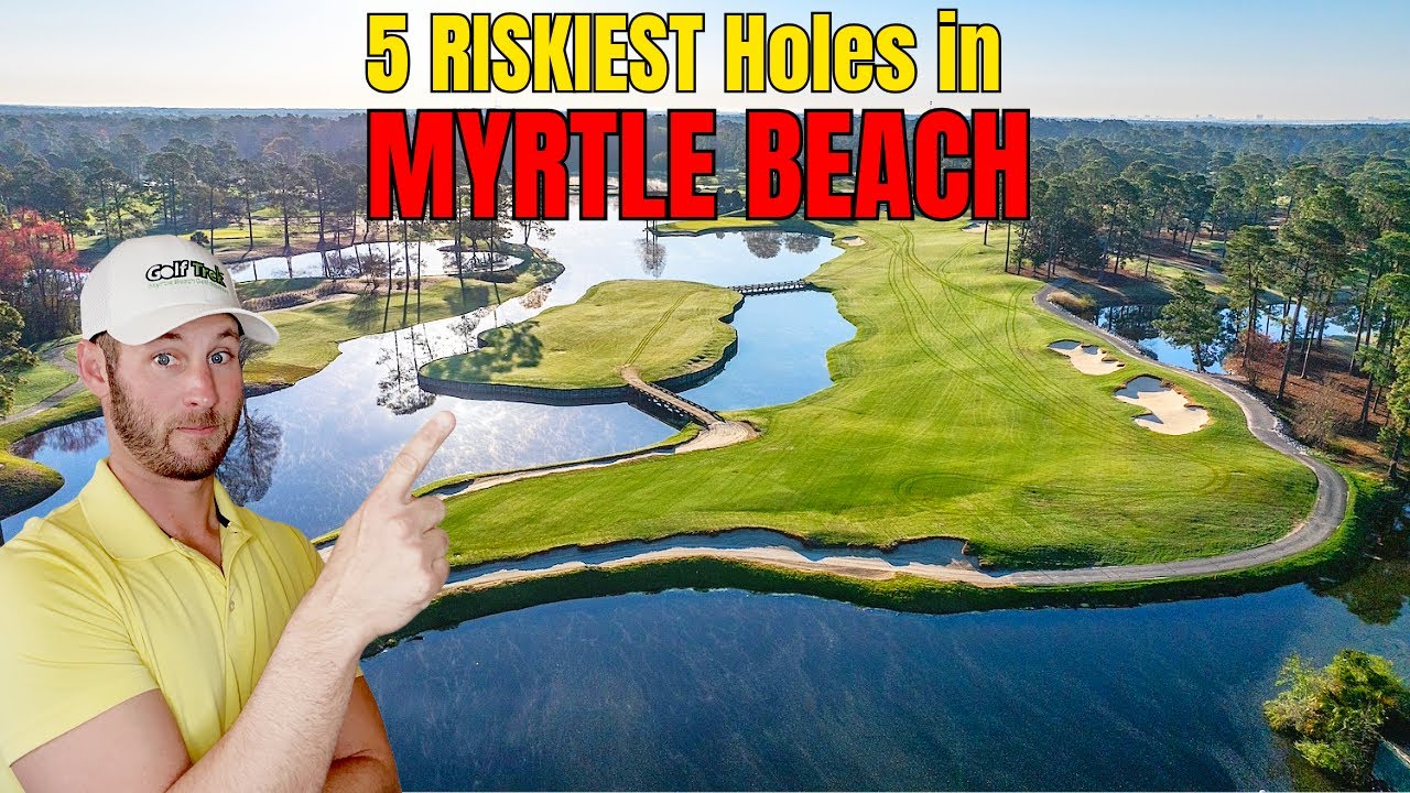 5 самых опасных лунок в Миртл-Бич