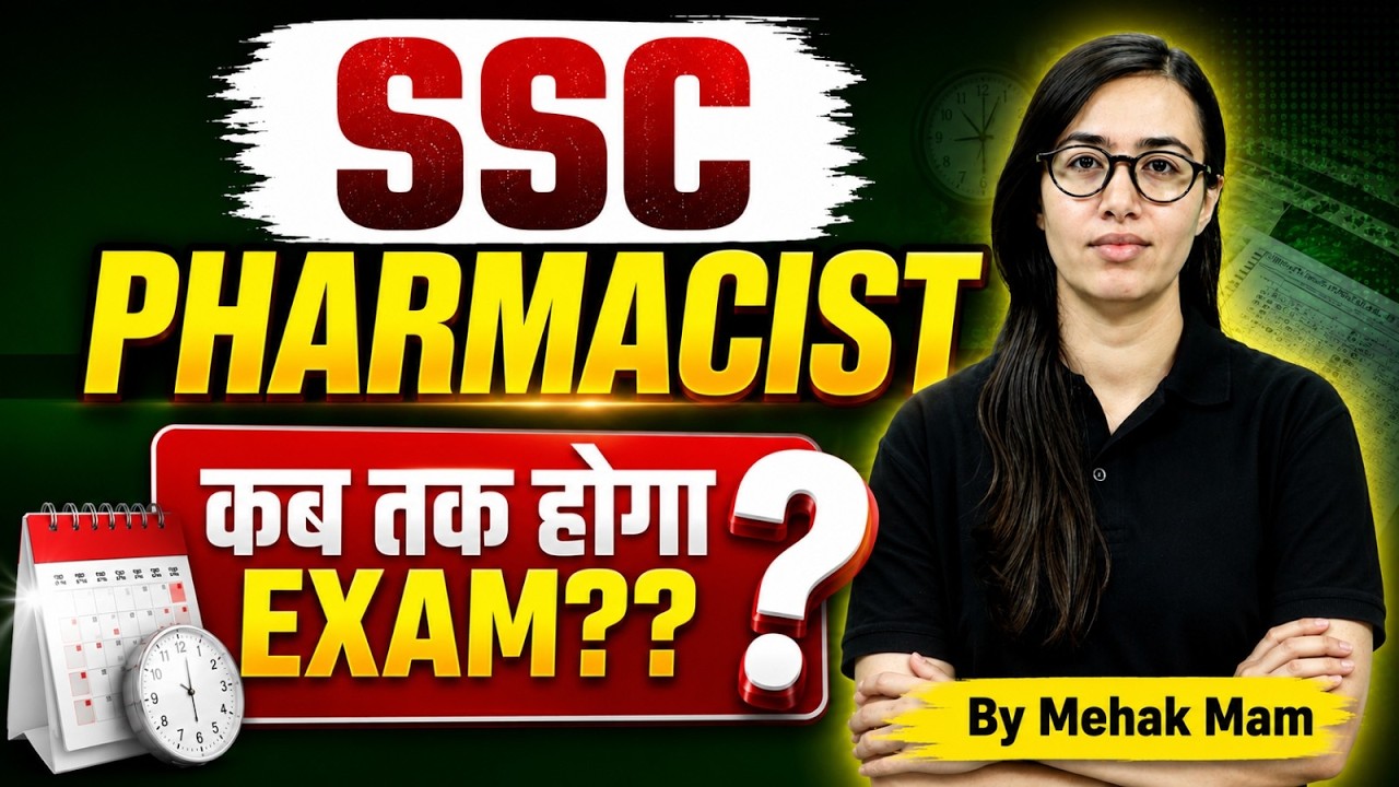 SSC Pharmacist Exam 2026 Expected Date | Latest Update | By Mehak Sheokand