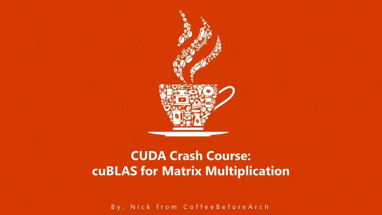 Ускоренный курс CUDA: Умножение матриц cuBLAS