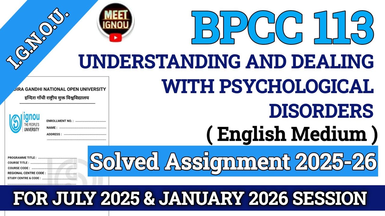 Bpcc 113 Solved Assignment 2025-26 | Understanding and Dealing with Psychological Disorders #bpcc113
