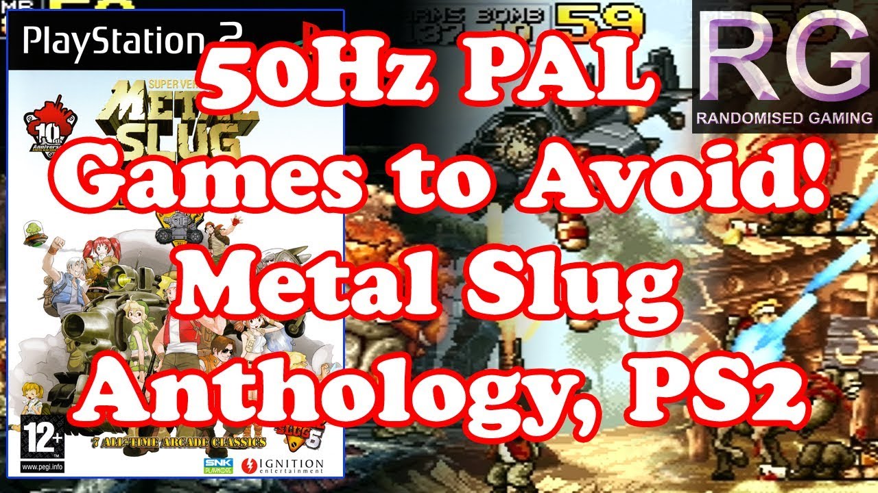 Games to avoid the PAL version of! 50Hz shocker Metal Slug Anthology on PS2 (corrected audio) [4K50]