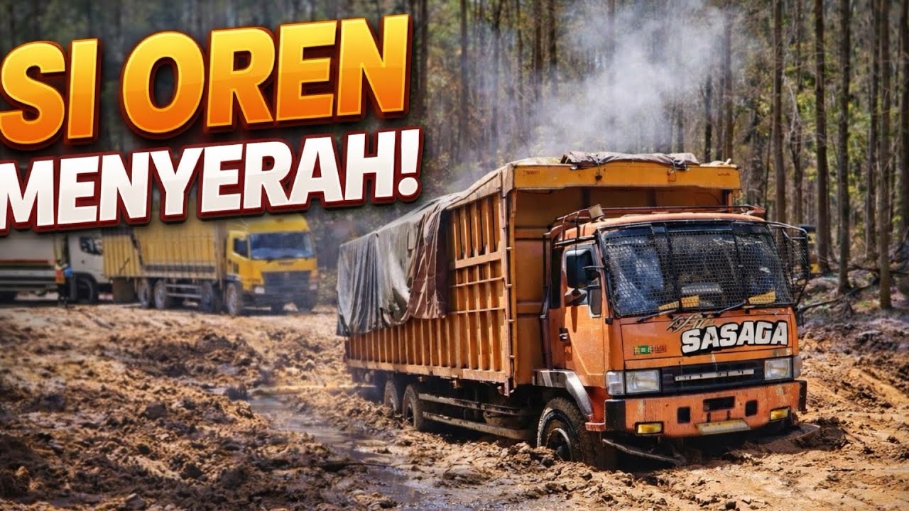 kali ini truk oren tak berdaya,karna lumpur cukup dalam