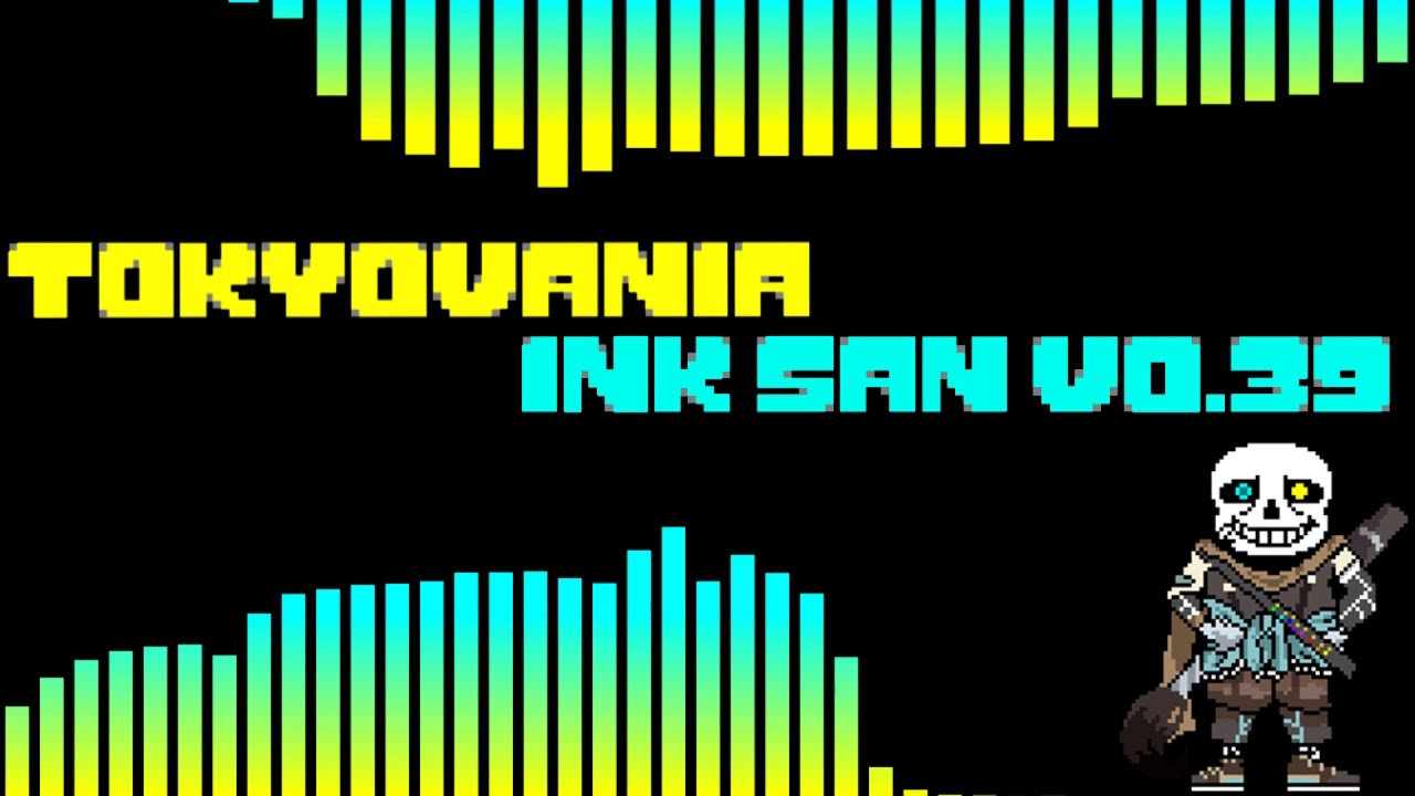 INKSANS V0.39 New TOKYOVANIA