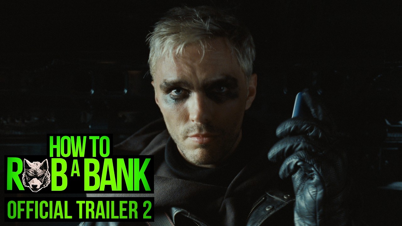 How To Rob A Bank - Official Trailer 2 - Only in cinemas November 13