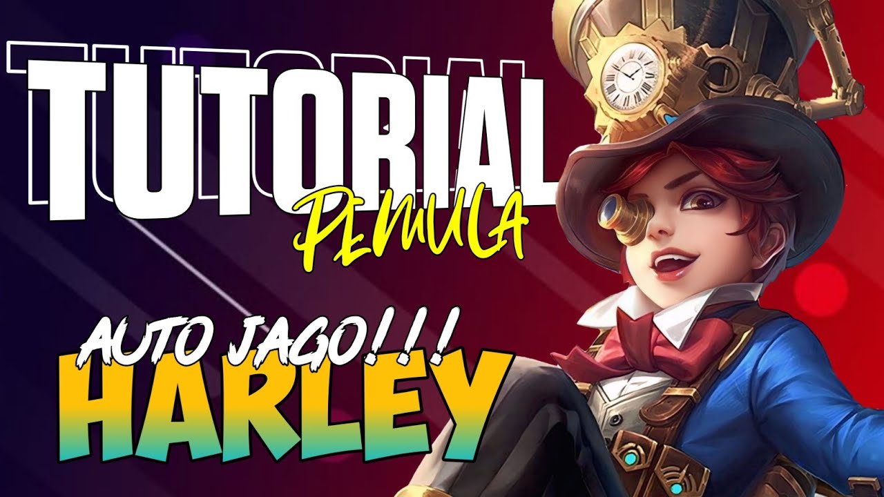 TUTORIAL PEMULA HARLEY LENGKAP UPDATE TERBARU 2026 | CARA MAIN HARLEY | MLBB
