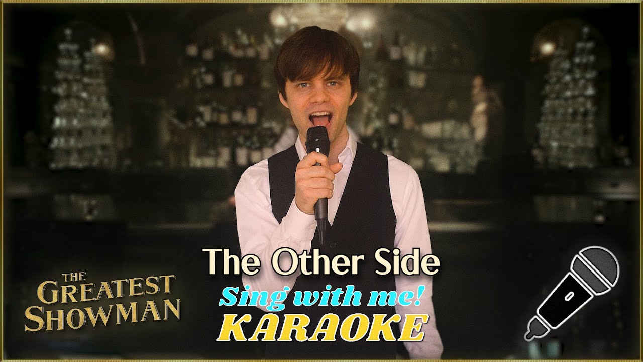 The Other Side (Zac's part only - Karaoke) from The Greatest Showman