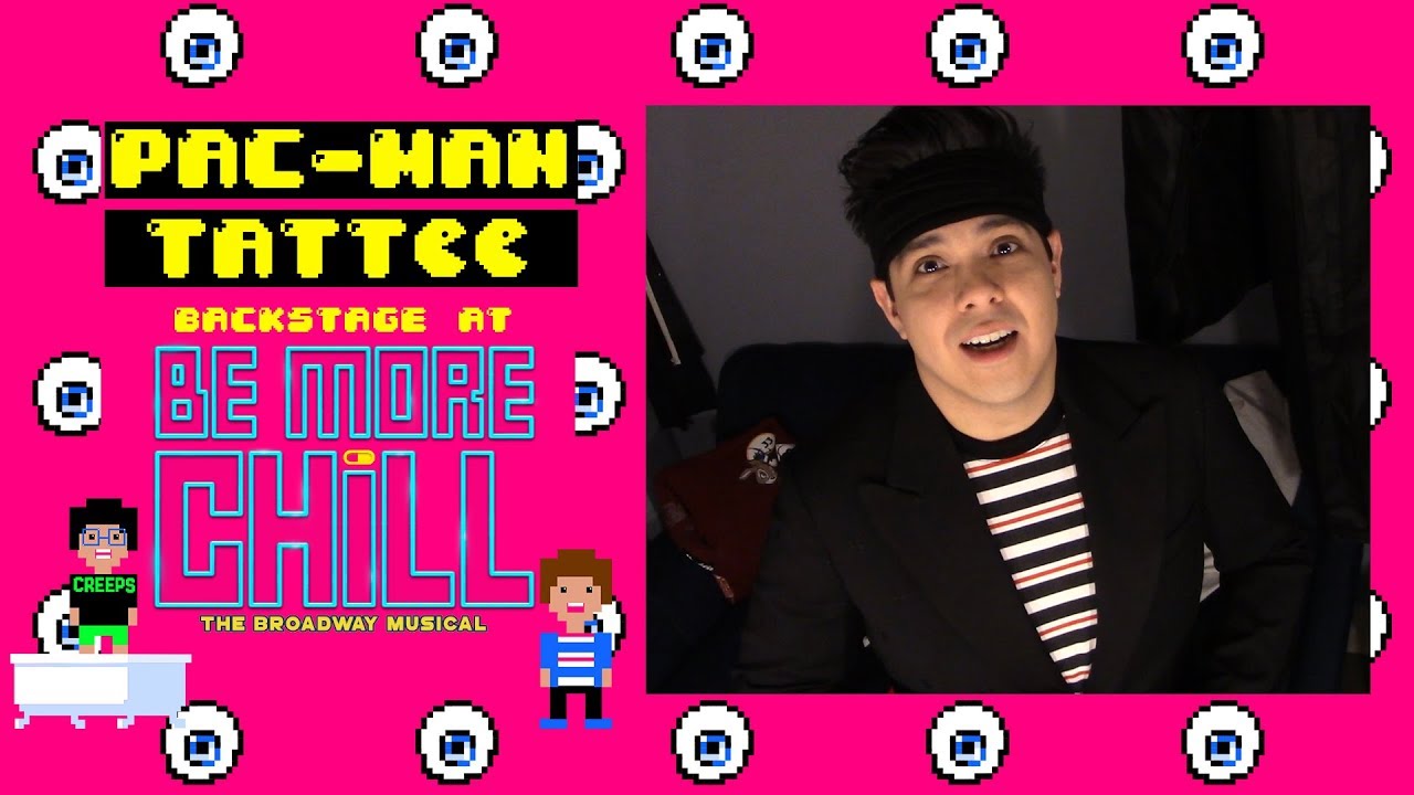 Episode 4: Pac-Man Tattoo: Backstage at BE MORE CHILL with George Salazar