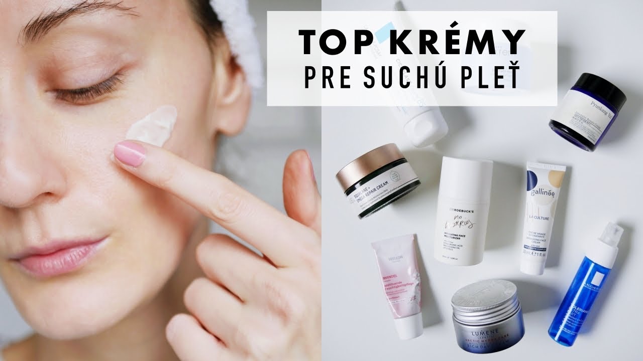 TOP krémy pre suchú pleť | TinaNaté