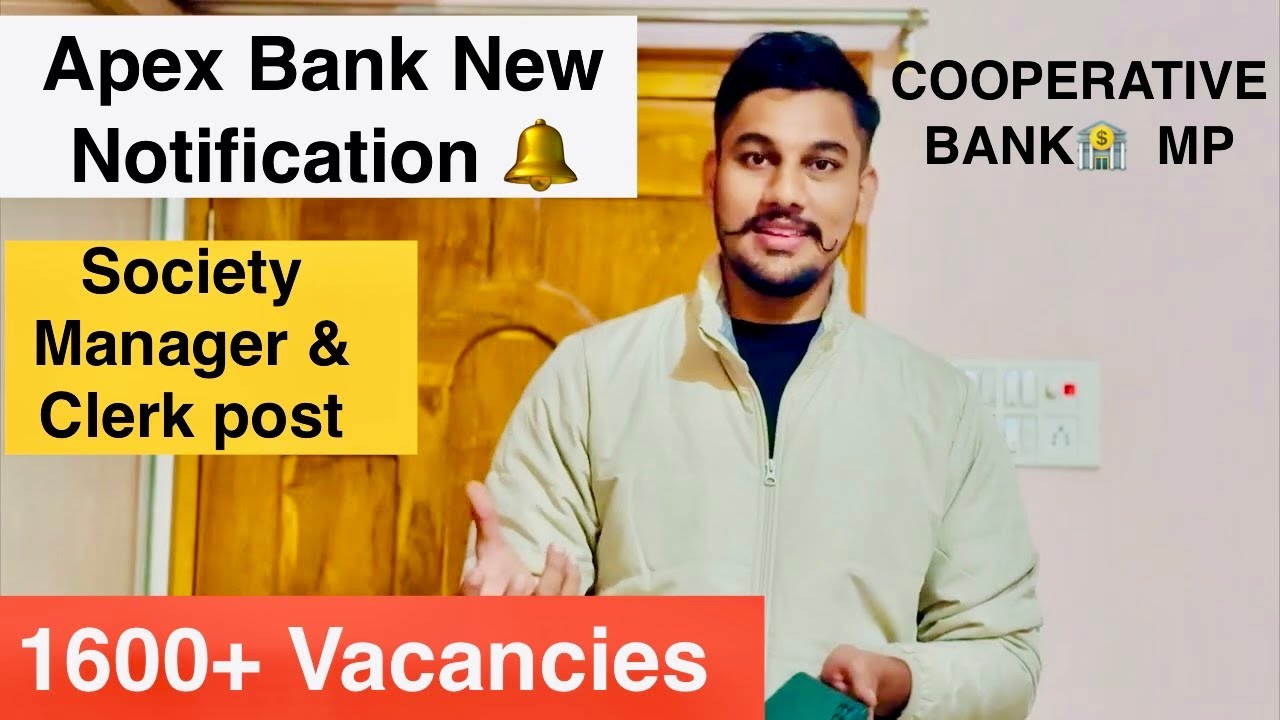 APEX BANK VACANCY OUT🔥 || Notification Out For 1600+ Vacancies || MP Cooperative Bank Reqruitment