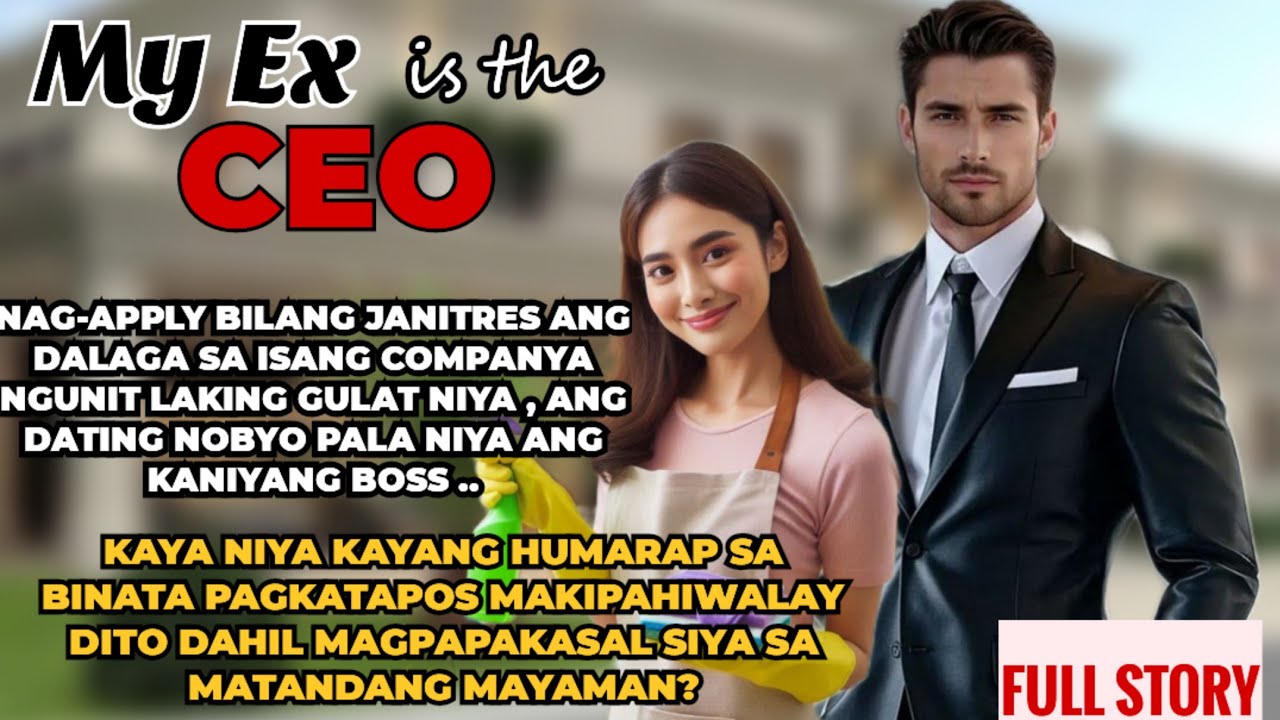 NAG-APPLY NG JANITRES ANG DALAGA SA ISANG COMPANYA LAKING GULAT NYA ANG DATI NOBYO  ANG KANYANG BOSS