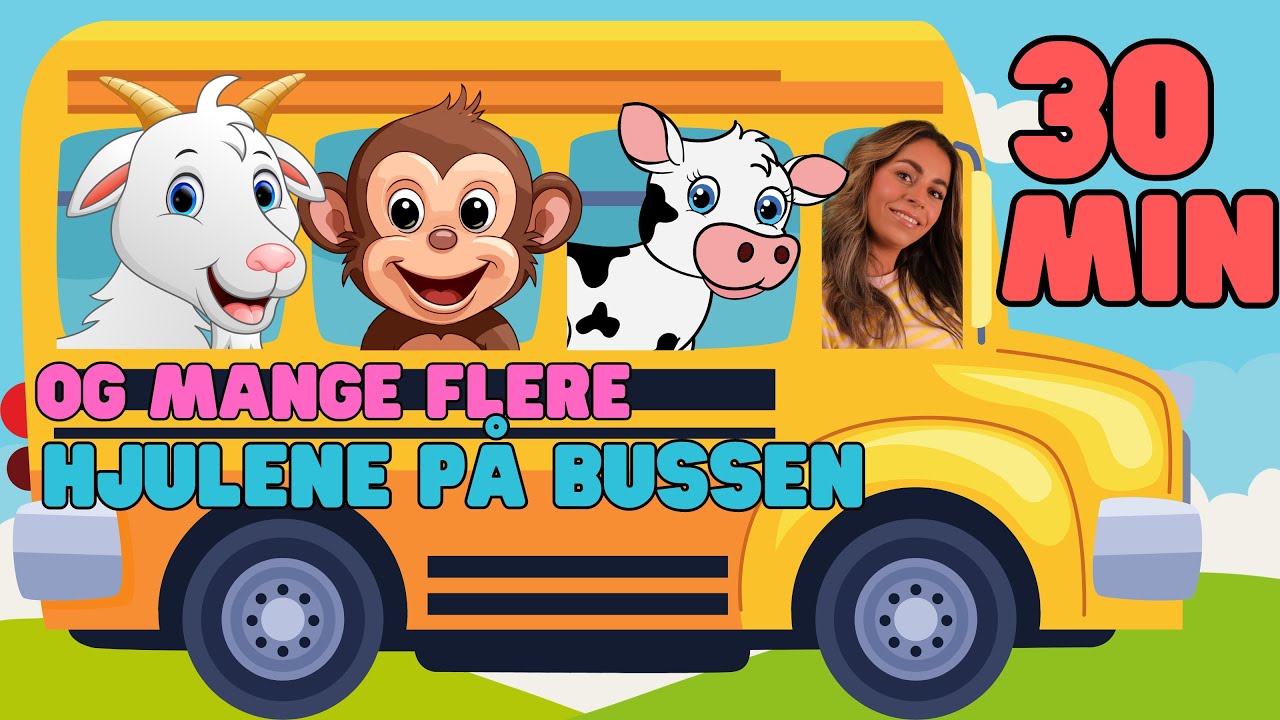 Hjulene på bussen og mange flere - Kjente norske barnesanger - 30 min +