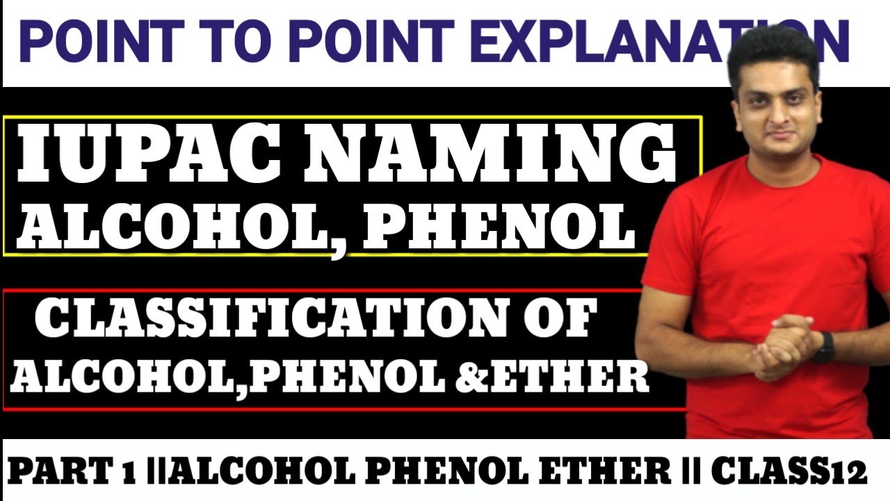 IUPAC NAMING| CLASSIFICATION OF ALCOHOL,PHENOL&ETHER|ALCOHOL,PHENOL&ETHER|CHEMISTRY|CLASS 12