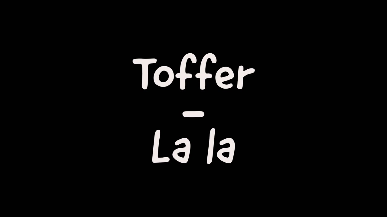 Toffer - La la