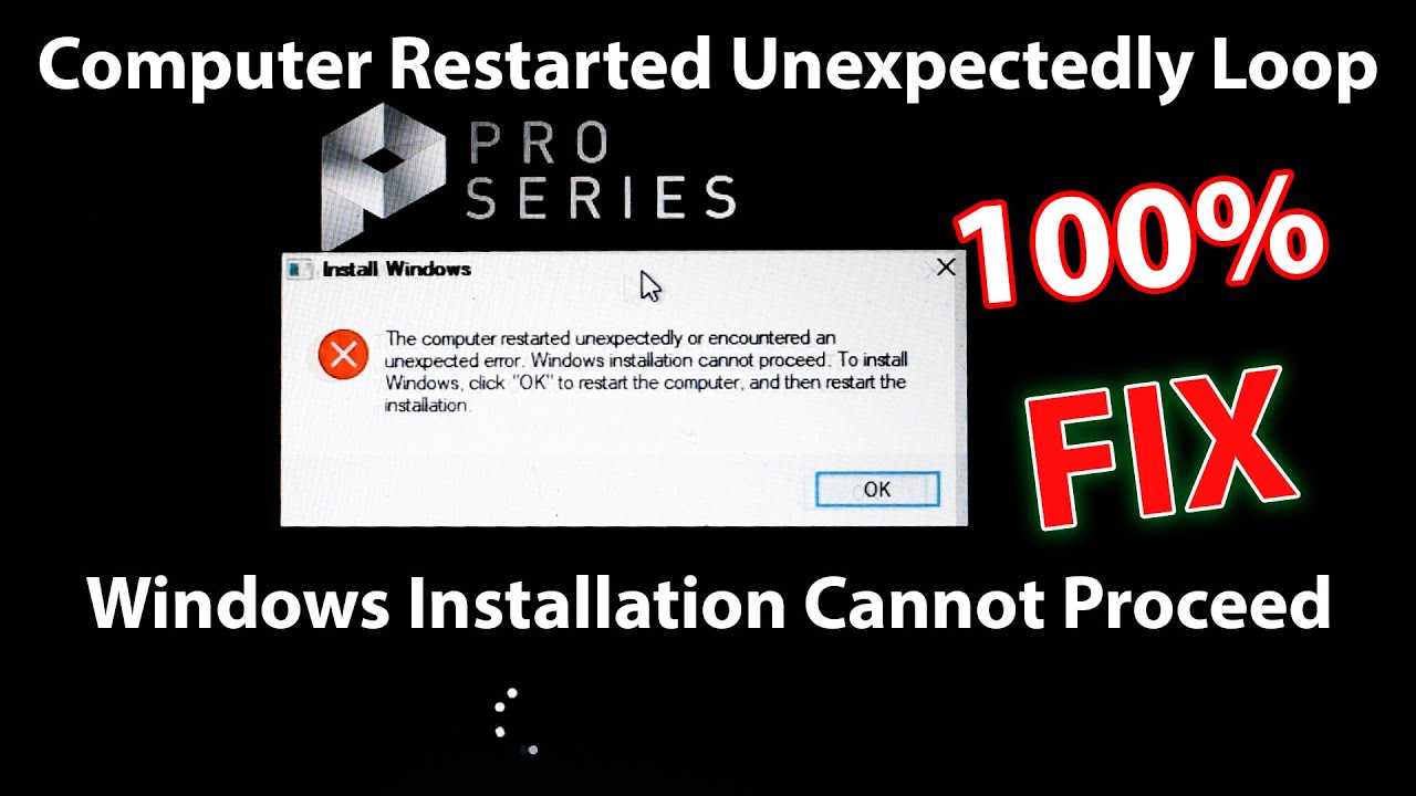Computer Restarted Unexpectedly Loop Windows Issue Fix | Windows installation cannot proceed