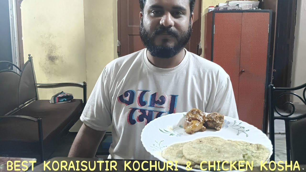 BEST HOME MADE KORAISUTIR KOCHURI | BEST HOME MADE CHICKEN KOSHA | HOME MADE FOOD | FOODIE RAHUL