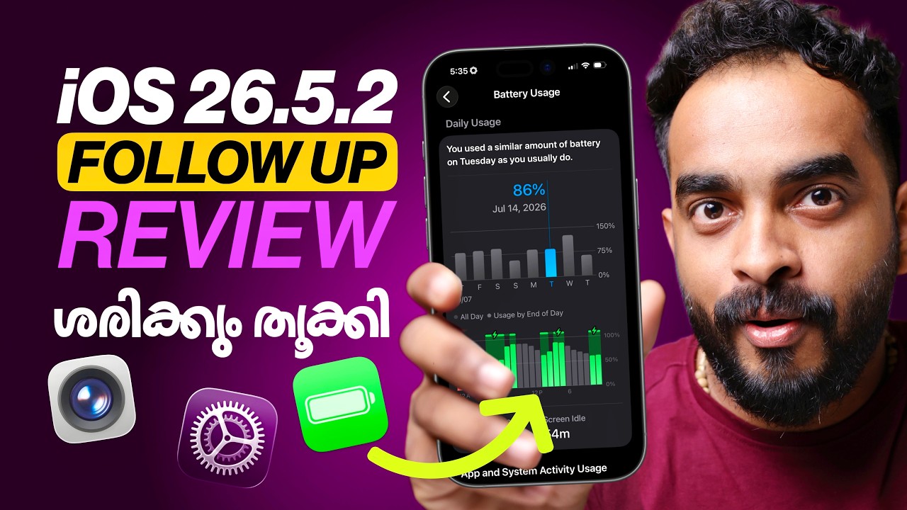 iOS 26.5.2 Follow up Review | Battery Heating | Camera | Malayalam