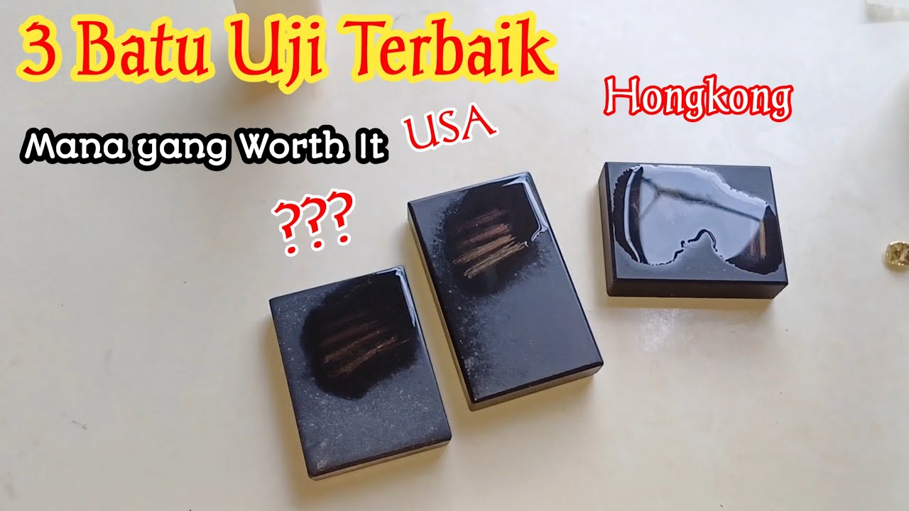 3 Batu Uji Terbaik! USA vs Hongkong vs Non Merk Mana yang WORTH IT?