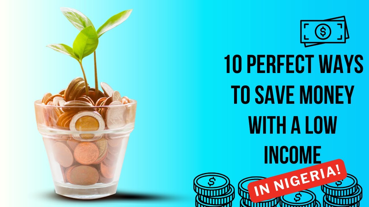 How to Save Money with a Low Income in Nigeria (Smart Saving Tips!)