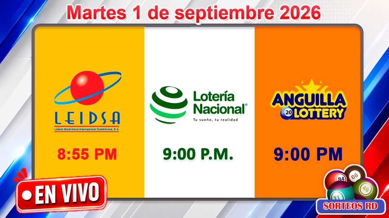 🔴EN VIVO:Loter&iacute;a Nacional, LEIDSAyAnguillaLottery 8:55 PM | Resultados Hoy Martes1de septiembre2026