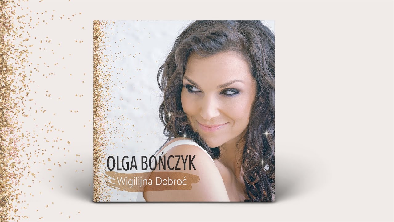 Olga Bończyk &ndash; Wigilijna dobroć (official video)