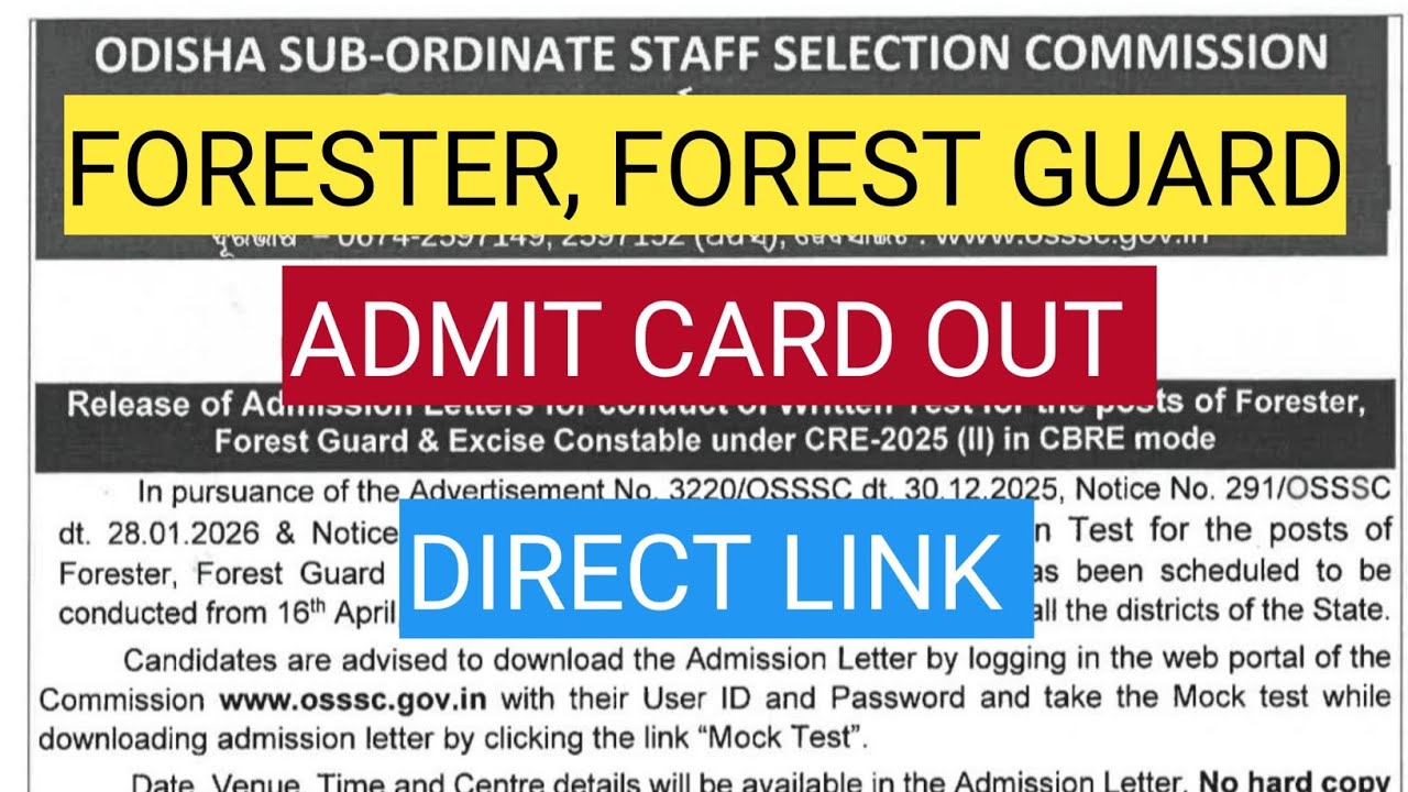 OSSSC Forest Guard Admit Card 2026 OUT! 📢 How to Download? | Forester & LI Admit Card Link