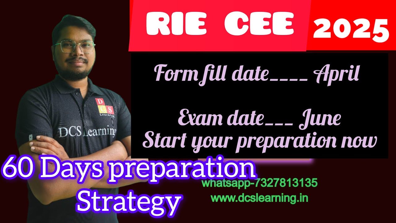 RIE CEE 2025 LAST 60 DAYS PREPARATION STRATEGY!EXAM DATE,FORM FILL UP DATE#RIEBBS #RIEMYSORE #RIECEE