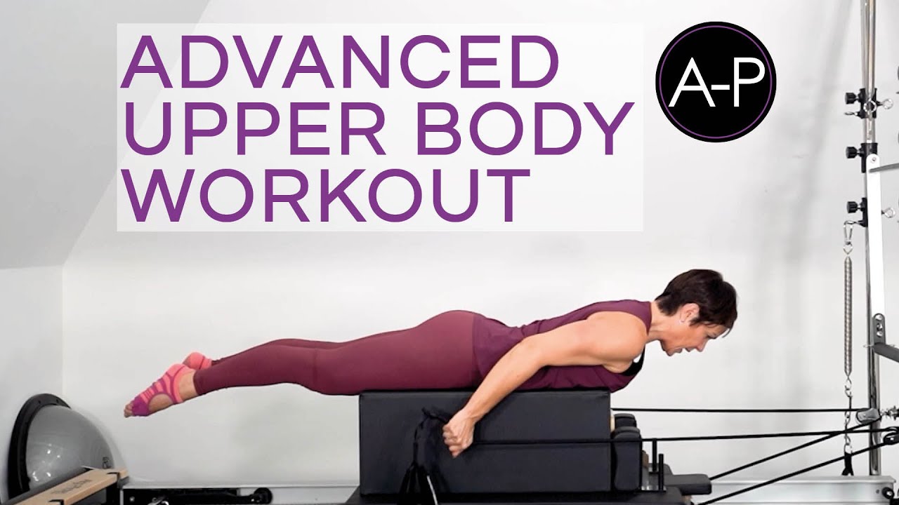 Advanced Pilates Reformer Upper Body Workout (35 Mins)
