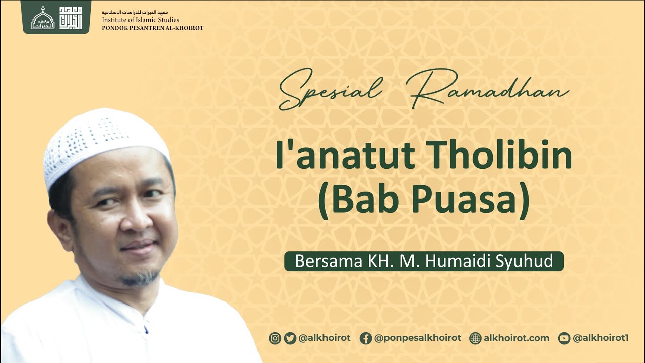 Kajian Spesial Ramadhan Kitab I'anatut Thalibin [Bab puasa] (23/03/2023)