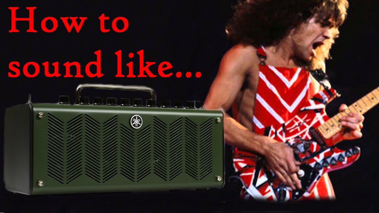 Van Halen 70s - 80s guitar sound on a Yamaha THR10X