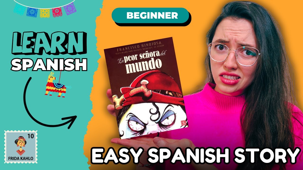 LEARN SPANISH with this Easy Spanish Story for Beginners (Comprehensible Input) She Was TERRIBLE!
