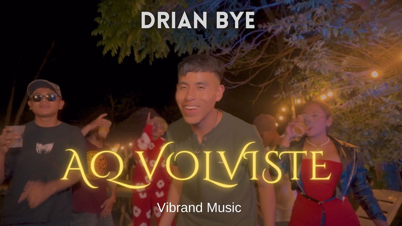 Drian Bye - AQ Volviste- ( Video oficial) 2026 Prod By: Vibrand Music
