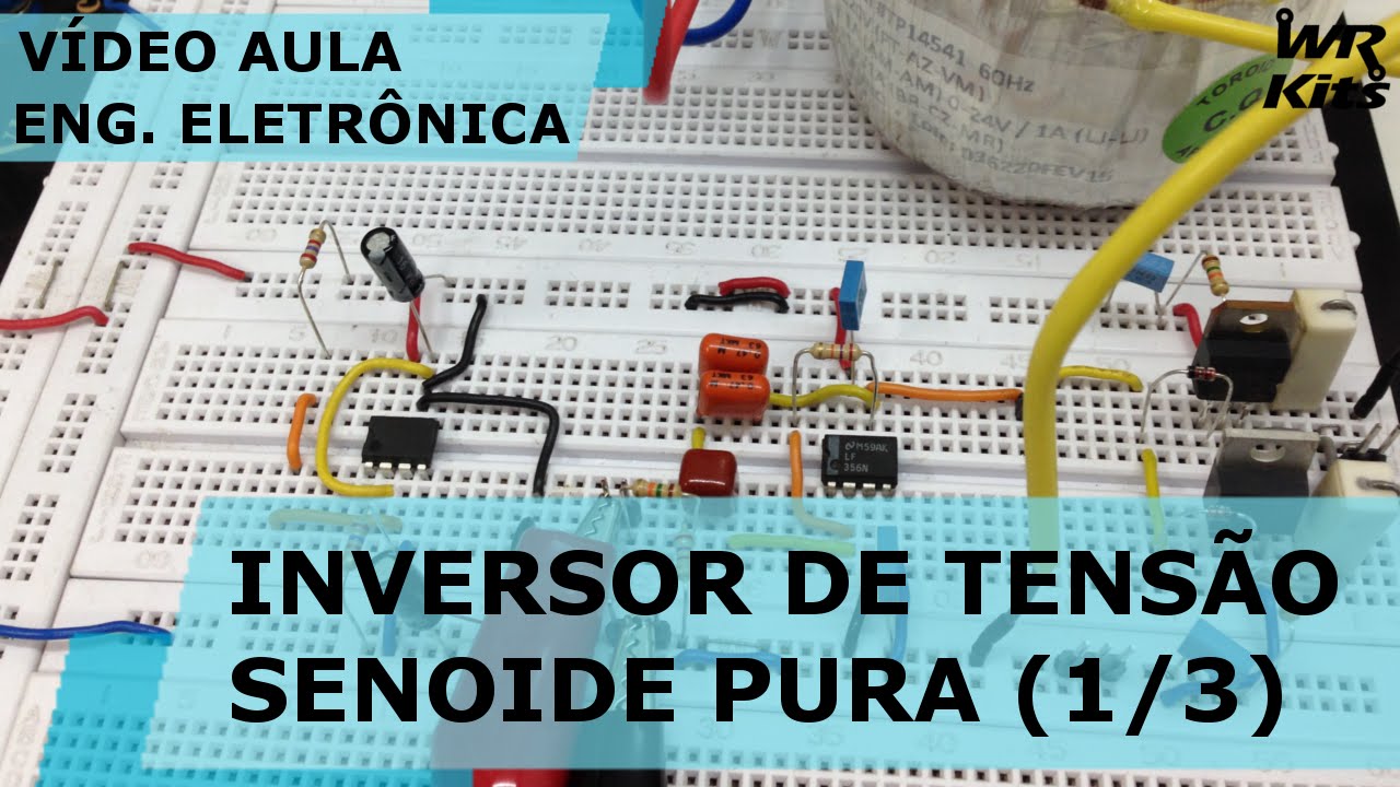 INVERSOR DE TENSÃO COM SENOIDE PURA (1/3)