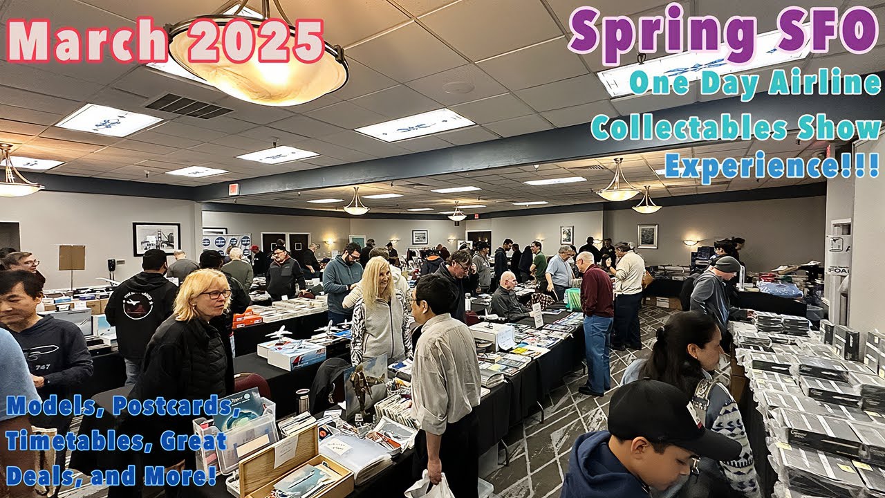 Spring 2025 SFO Airline Collectables Show Experience Video!!!| Models, Postcards, Deals, and More!