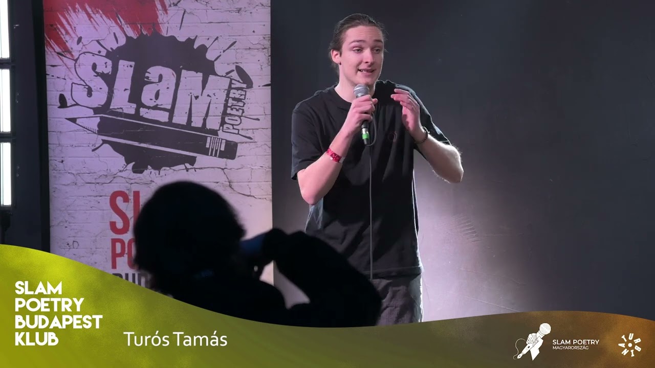 Turós Tamás - Slam Poetry Budapest Klub - 2026. január - II.helyezett