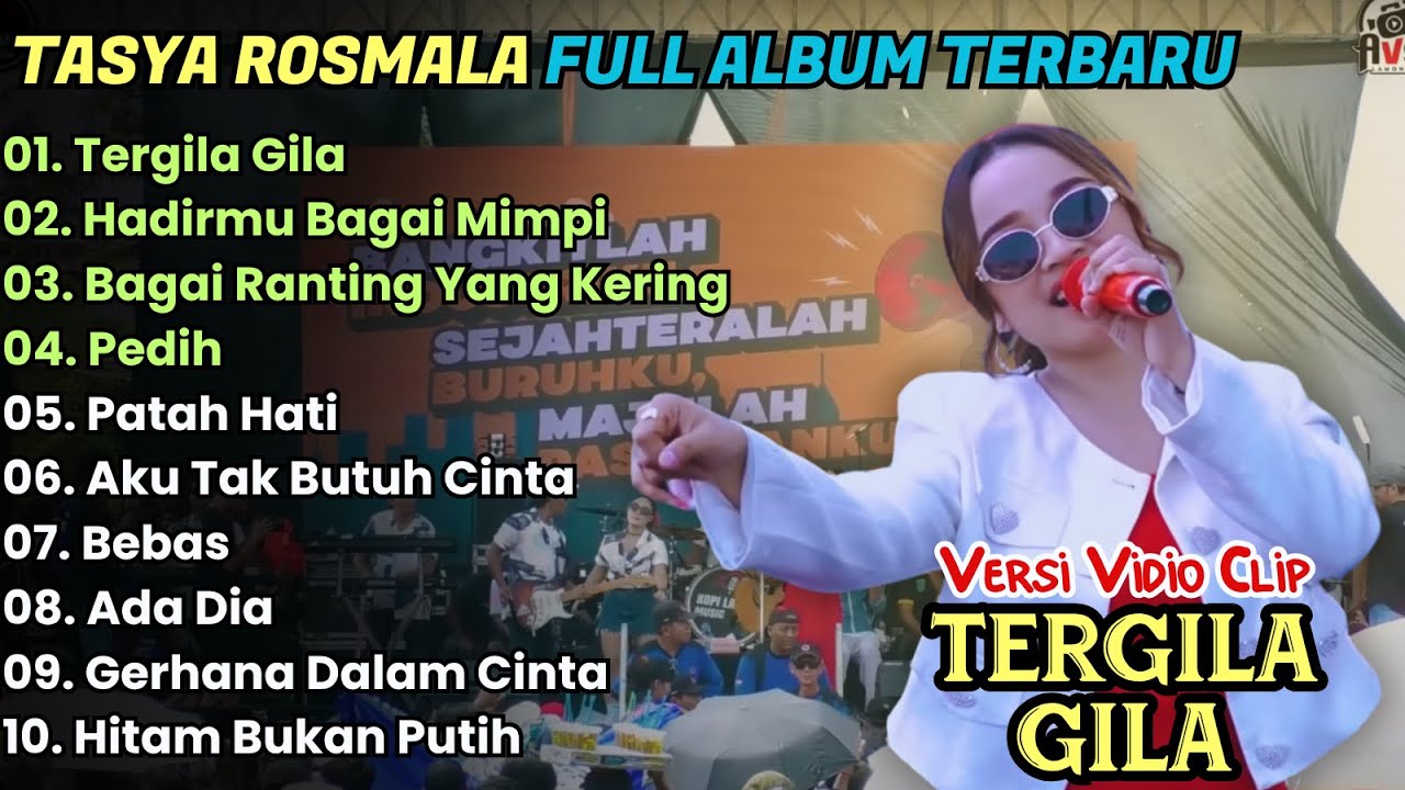 Tergila Gila - Hadirmu Bagai Mimpi - Bagai Ranting Yang Kering - Tasya Rosmala Full Album Terbaru