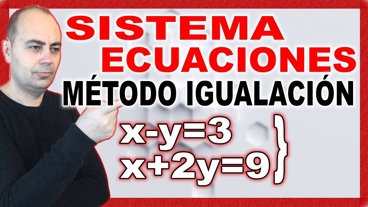 Método de Igualación 🧮 Sistemas de Ecuaciones Fácil