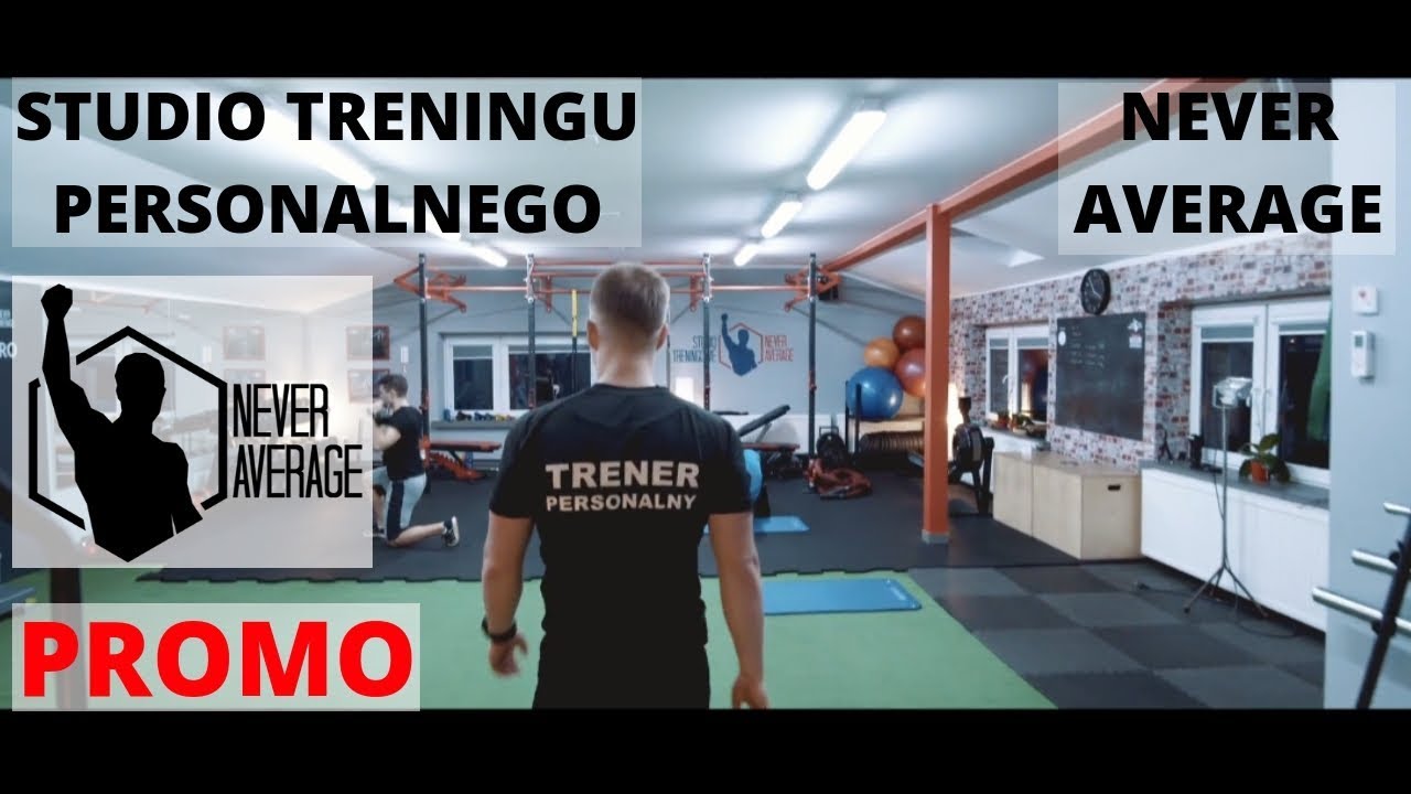 Never Average - Studio Treningowe Promo 2018