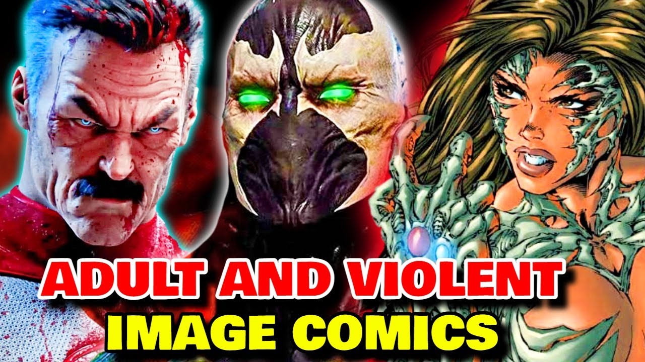 12 Adult, Ultra-Violent And Strongest Characters From Image Comics – Explored