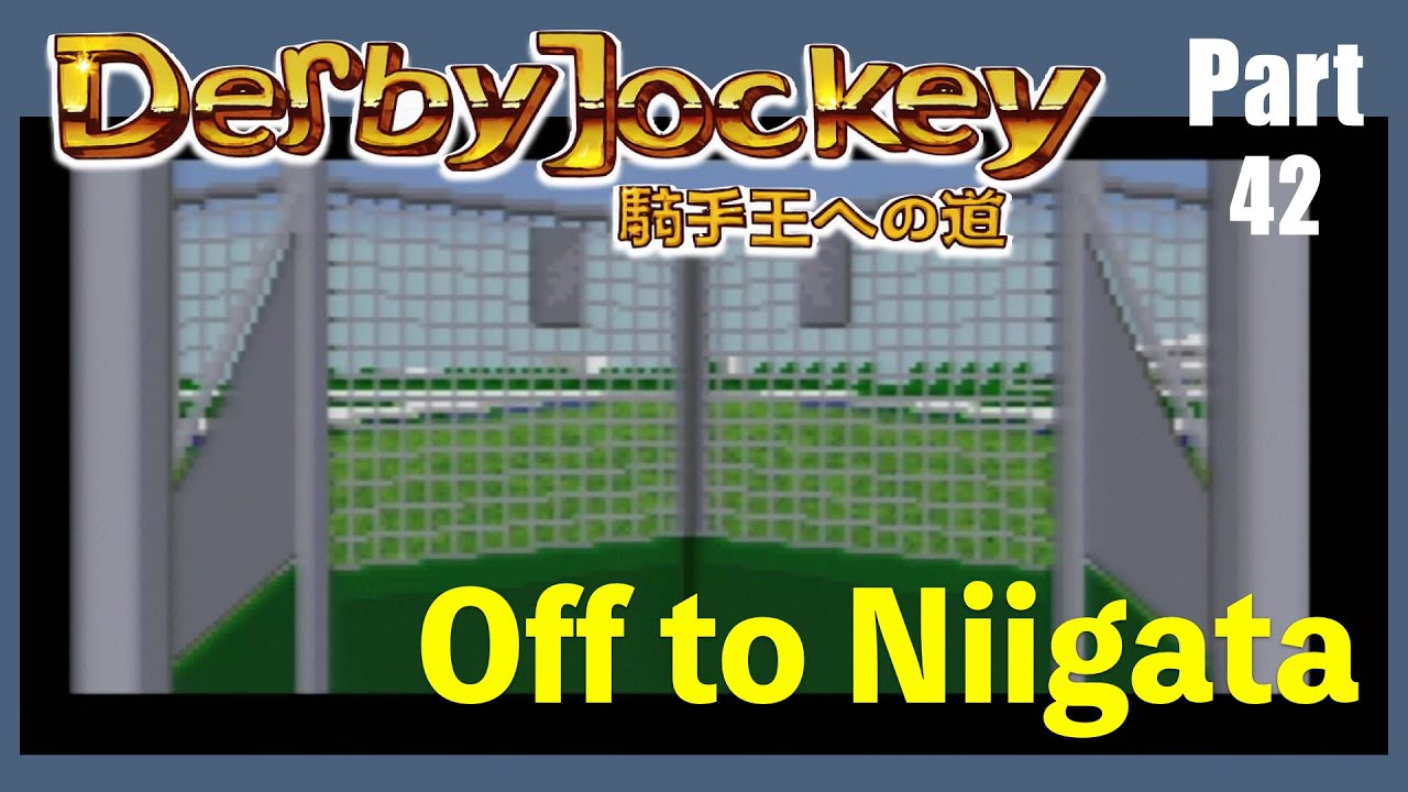 L.W.J Plays: Derby Jockey 1 SFC. Passive August!   ダービージョッキー 騎手王への道 Part 42.