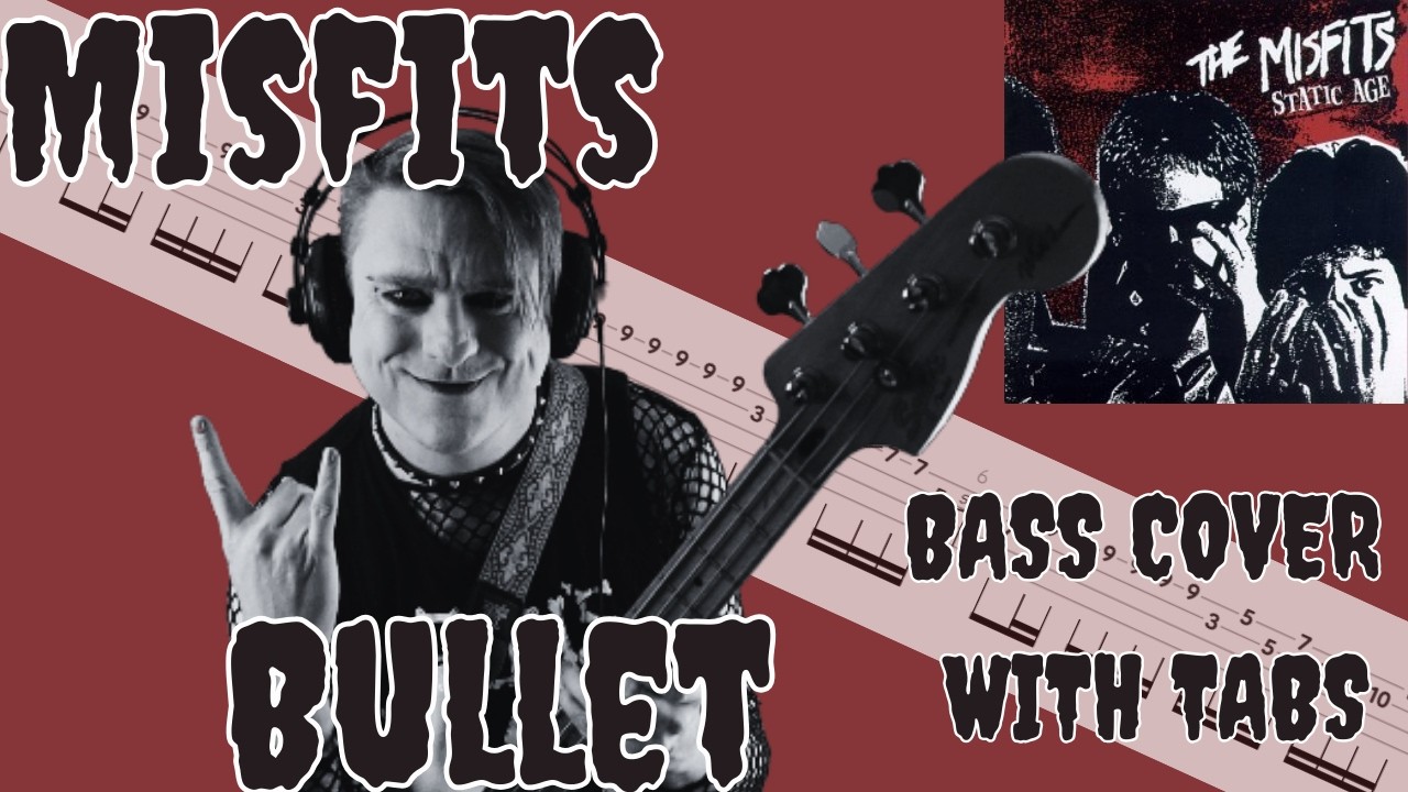 Misfits - Bullet Bass Cover (with tabs)